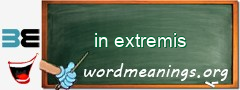 WordMeaning blackboard for in extremis
